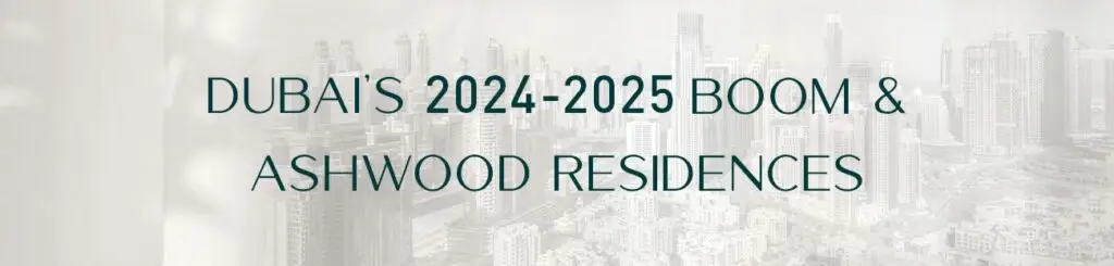 JVT Apartments for Sale: Dubai Real Estate 2024-2025 Boom and What It Means for Ashwood Residences